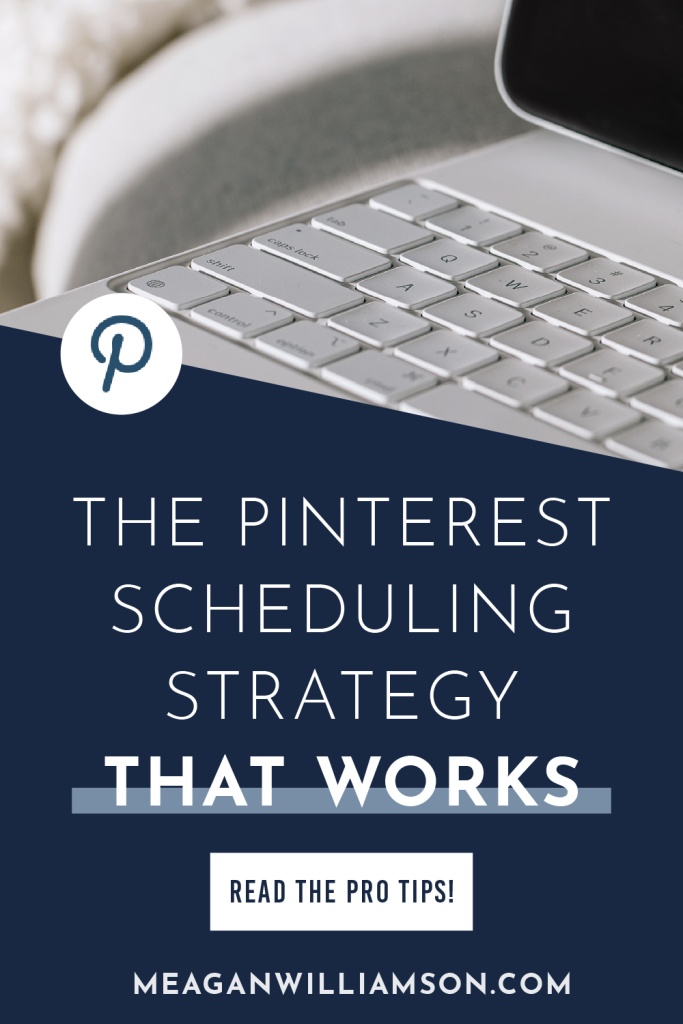 Alt text: "Image of a laptop keyboard with a Pinterest logo. Text overlay reads 'The Pinterest Scheduling Strategy That Works. Read the Pro Tips!' and website link."