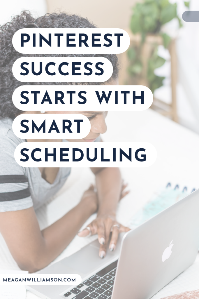 A person works on a laptop with text overlay: "Pinterest success starts with smart scheduling." Background shows a cozy, blurred home setting.